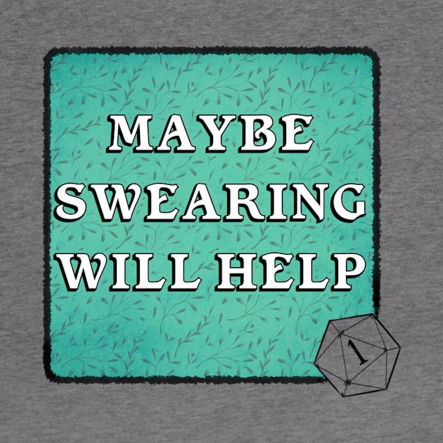 Maybe Swearing WillHelp by vanitygames